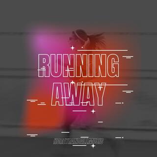 Running Away