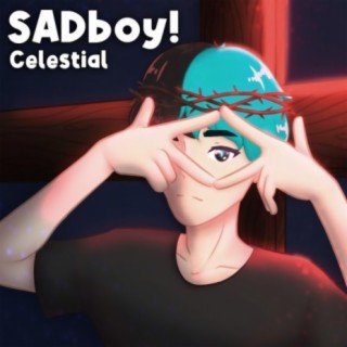 SADboy! lyrics | Boomplay Music