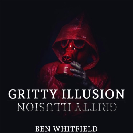 Gritty Illusion | Boomplay Music