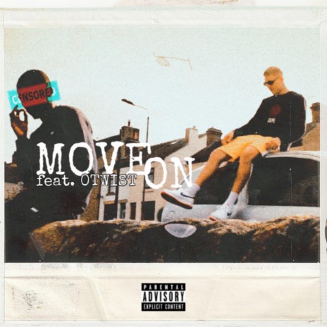 Move On (feat. 0TWIST)