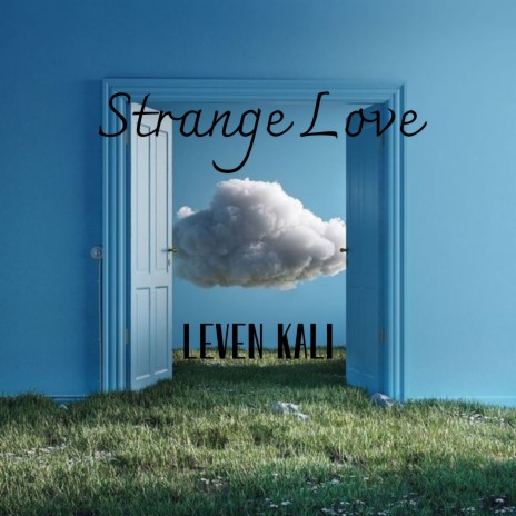 Strange Love | Boomplay Music