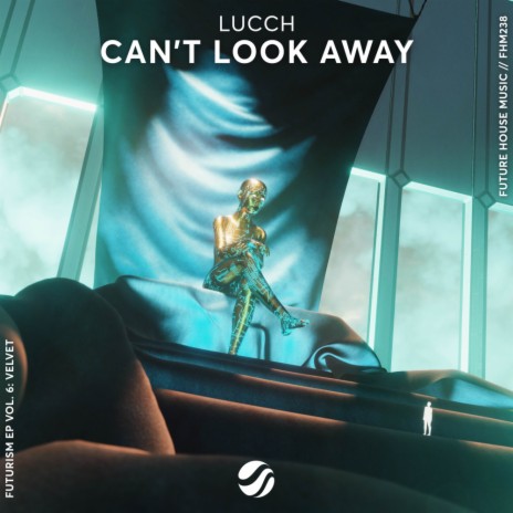 Can't Look Away | Boomplay Music