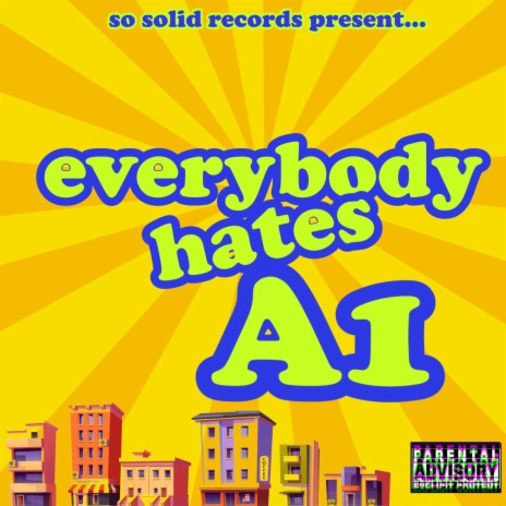 everybody hates A1