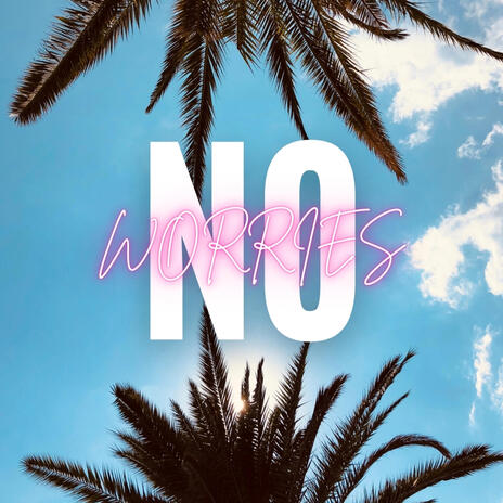 No Worries ft. MikeySoChristian, Kidd Lee & Young C | Boomplay Music