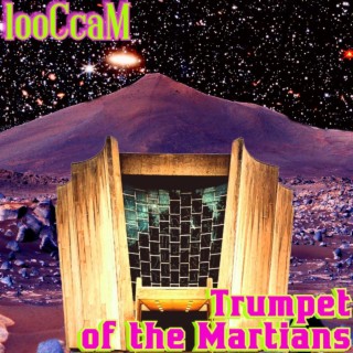 Trumpet of the Martians (Radio Edit) lyrics | Boomplay Music