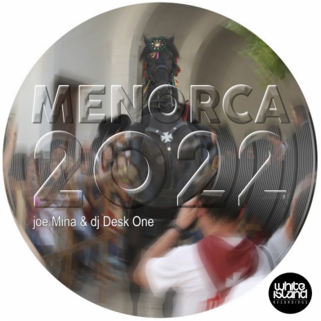 Menorca 2022 ft. DJ Desk One