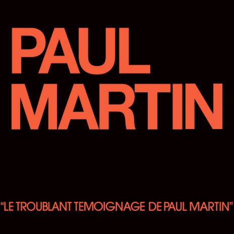 Le troublant témoignage de Paul Martin (Full intro) ft. Jean-Pierre Castaldi | Boomplay Music