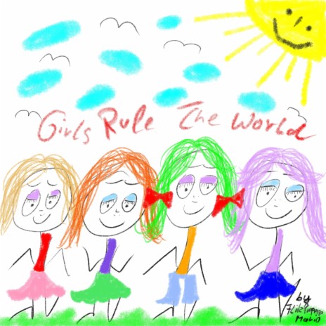 Girls Rule The World | Boomplay Music