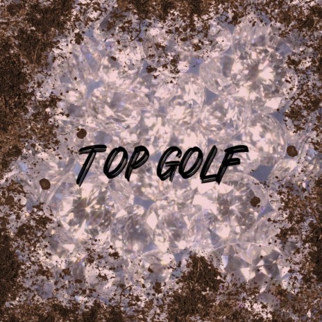 Top Golf | Boomplay Music