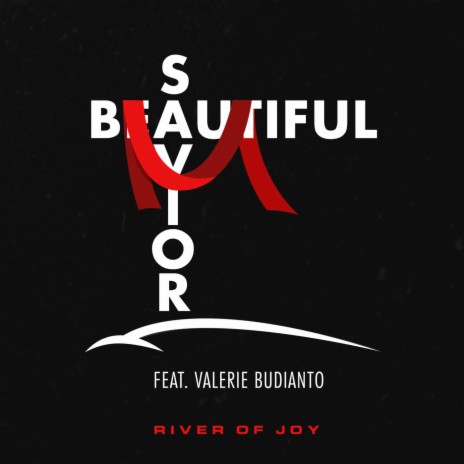 Beautiful Saviour (feat. Valerie Budianto) | Boomplay Music