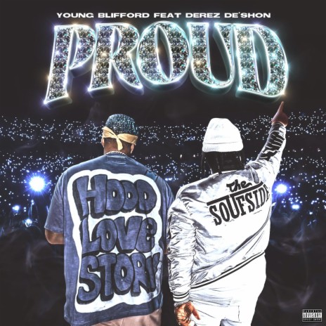 P.O.U (Proud of Us)) ft. (Derez De’Shon)