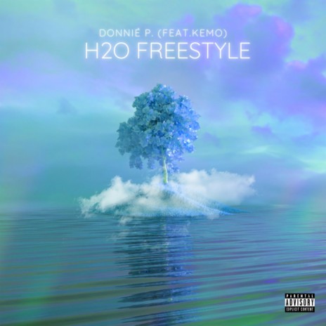 H2O FREESTYLE ft. Kemo & Blade Cartier | Boomplay Music