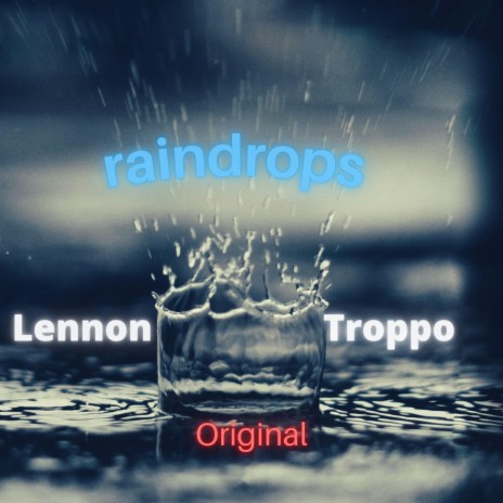 Raindrops | Boomplay Music