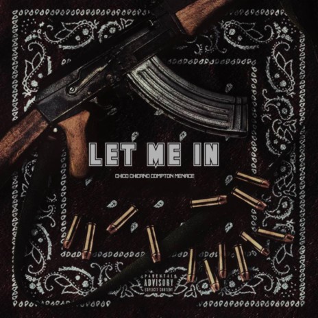let me in ft. Compton menace | Boomplay Music