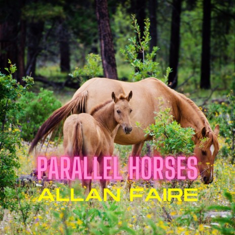 Parallel Horses