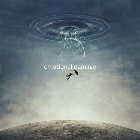 emotional damage | Boomplay Music