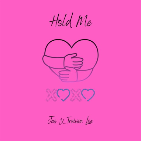 Hold Me ft. Traiven Lee | Boomplay Music