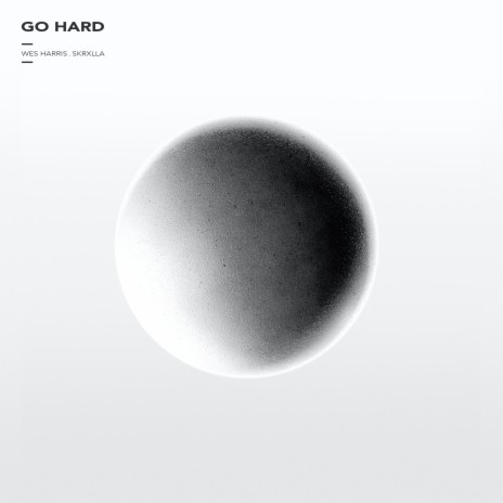 Go Hard ft. Skrxlla | Boomplay Music