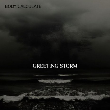 Greeting Storm | Boomplay Music