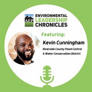 Navigating Your Career Path, ft. Kevin Cunningham, Riverside County Flood Control & Water Conservation District