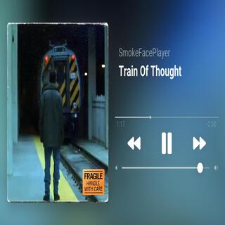 Train Of Thought