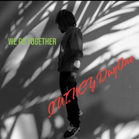 We Go Together | Boomplay Music