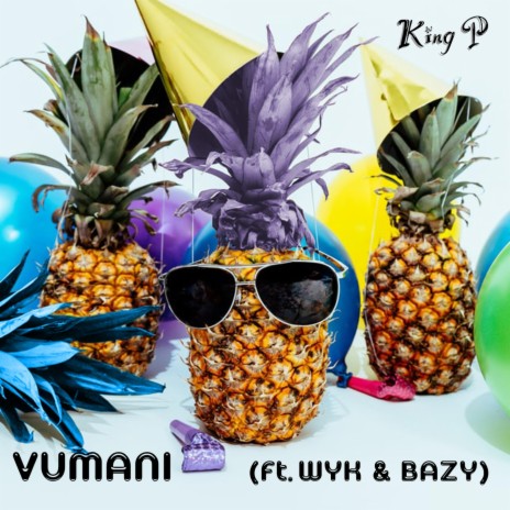 Vumani (feat. Wyk & Bazy) | Boomplay Music