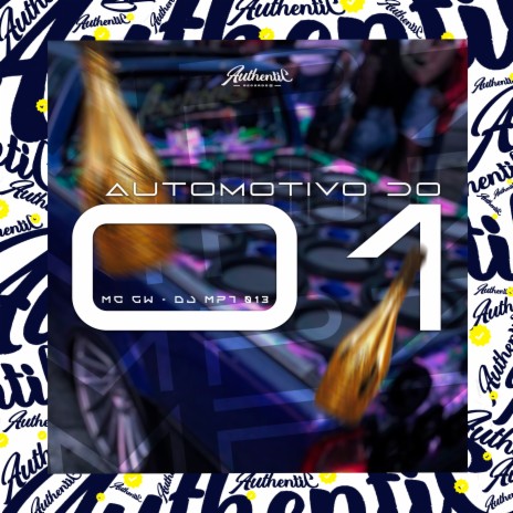 Automotivo do 01 ft. MC GW | Boomplay Music