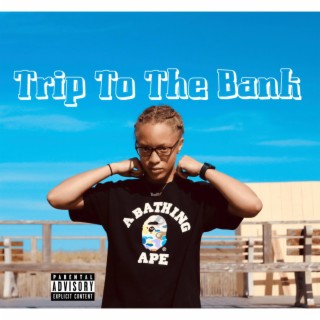 Trip To The Bank lyrics | Boomplay Music