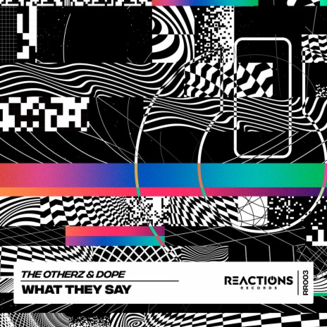 What They Say (Radio Edit) ft. DOPE BR | Boomplay Music