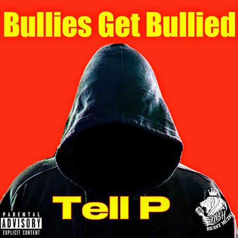 Bullies Get Bullied | Boomplay Music