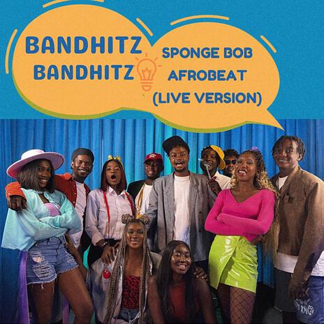 Sponge Bob Afrobeat (Live) | Boomplay Music