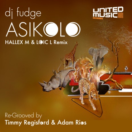 Asikolo (Hallex M & Loic L Remix (Timmy Regisford & Adam Rios Regrooved))