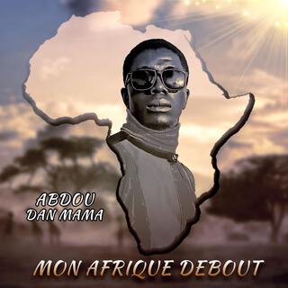 Mon afrique débout 1