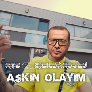 Aşkın Olayım