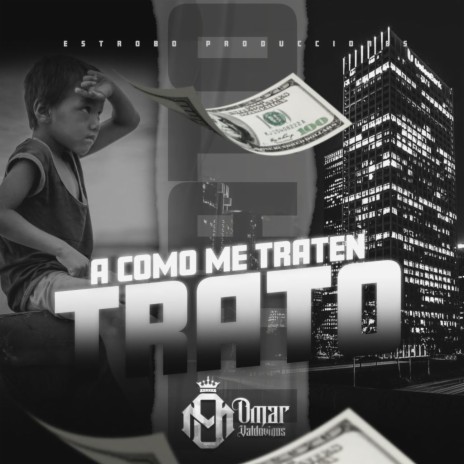 A como me traten trato (En vivo) | Boomplay Music