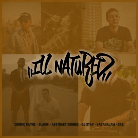 Ill Natured Pt. II ft. Cosmic Rayne & Abstract Soundz | Boomplay Music