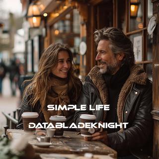 Simple Life lyrics | Boomplay Music