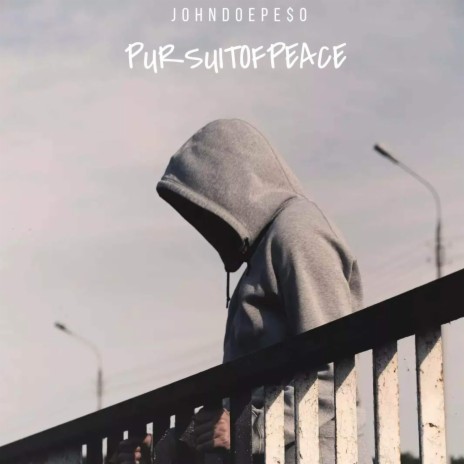 PURSUIT OF PEACE | Boomplay Music