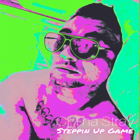 Steppin up Game | Boomplay Music