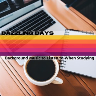 Background Music to Listen to When Studying