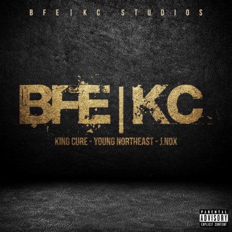 BFEKC ft. Young NorthEast & J.Nox | Boomplay Music