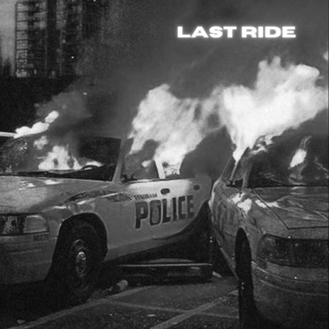 Last Ride | Boomplay Music