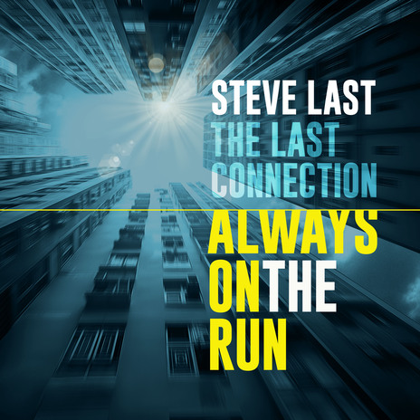 Always on the Run ft. The Last Connection | Boomplay Music