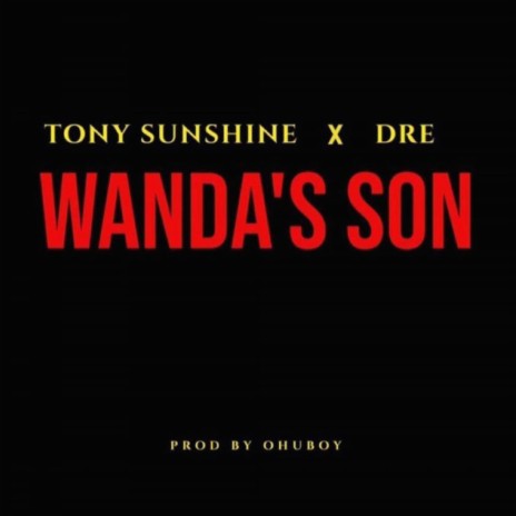 Wanda's Son (feat. Dre) | Boomplay Music