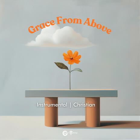 Grace From Above | Boomplay Music