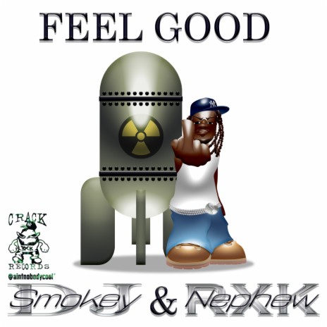 Feel Good ft. Dj Smokey | Boomplay Music