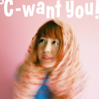 ℃-want you!