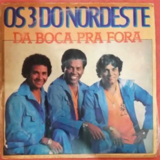 Os 3 Do Nordeste