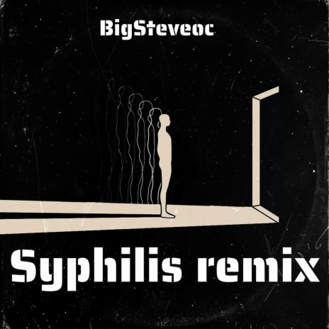 Syphilis (remix)